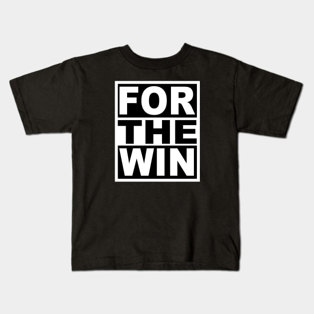 For the Win Kids T-Shirt by flimflamsam